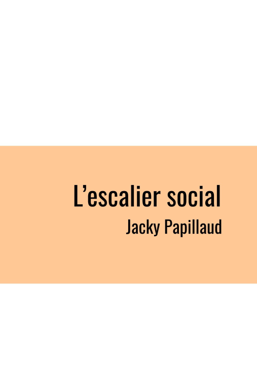 Kniha ESCALIER SOCIAL PAPILLAUD JACKY