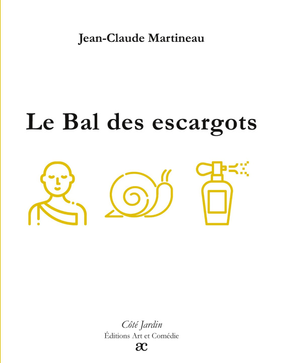 Книга BAL ESCARGOTS MARTINEAU JEAN-CLAUDE