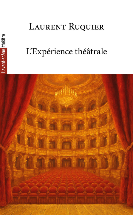 Knjiga L’expérience théâtrale Laurent Ruquier