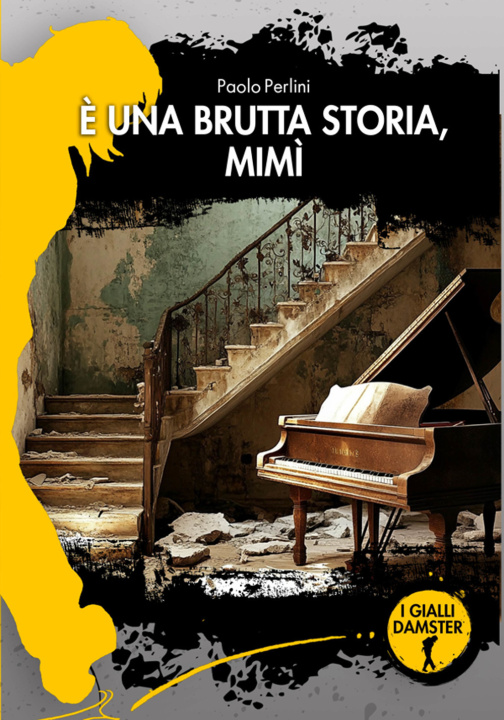 Könyv È una brutta storia, Mimì Paolo Perlini