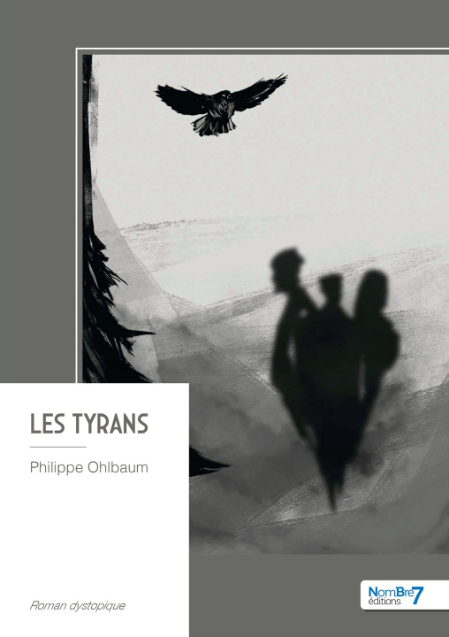 Knjiga Les tyrans Philippe Ohlbaum