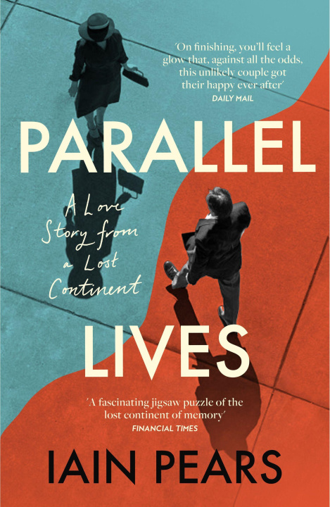 Kniha Parallel Lives Iain Pears