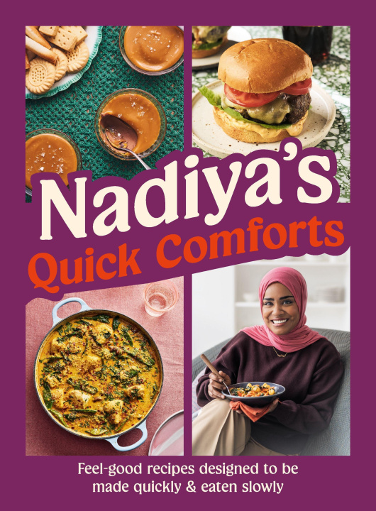 Kniha Nadiyas Quick Comforts Nadiya Hussain