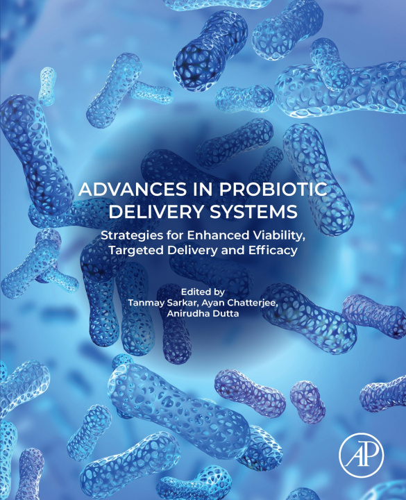 E-book Advances in Probiotic Delivery Systems Tanmay Sarkar