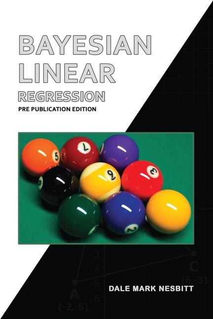 Kniha Bayesian Linear Regression DALE MARK NESBITT