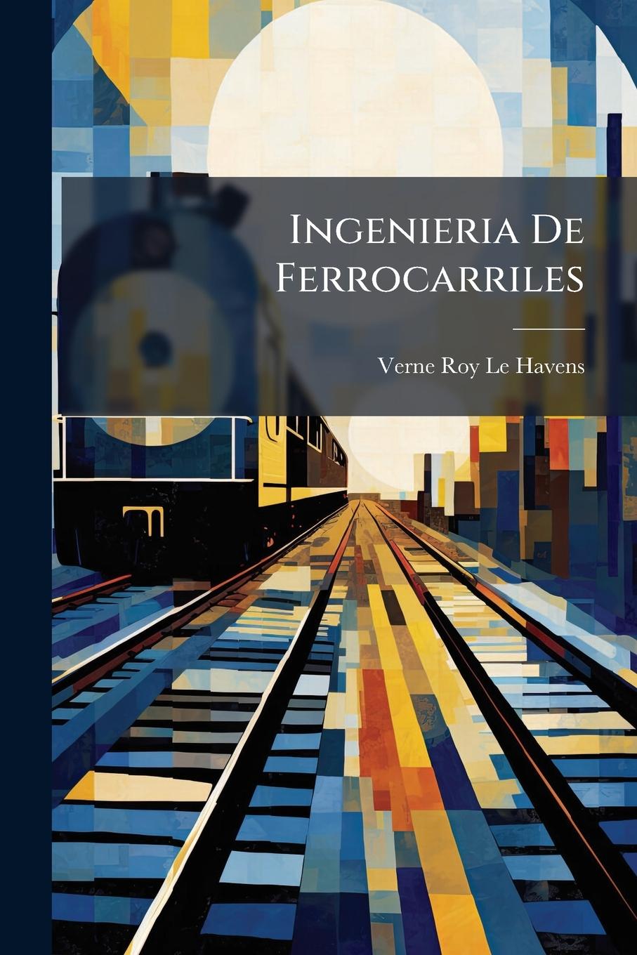 Buch Ingenieria De Ferrocarriles 