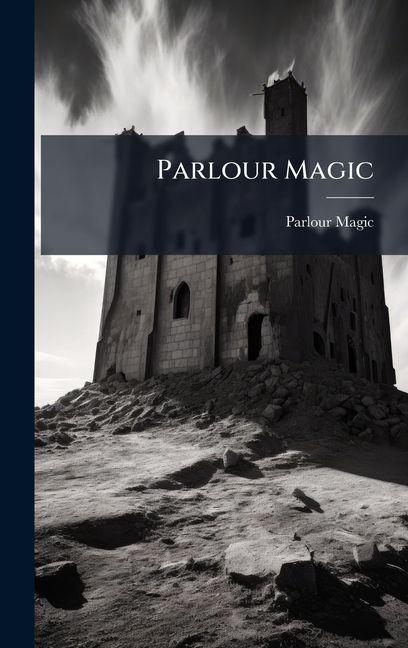 Knjiga Parlour Magic 