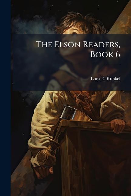 Knjiga The Elson Readers, Book 6 