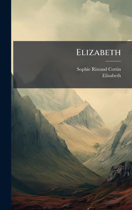 Knjiga Elizabeth Elizabeth