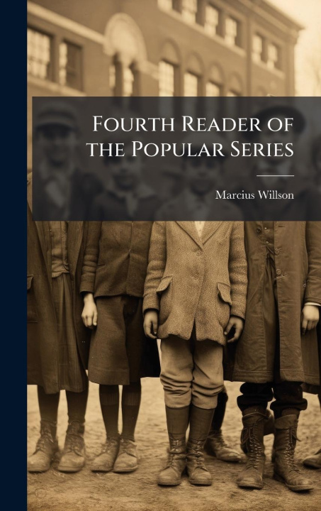 Kniha Fourth Reader of the Popular Series 
