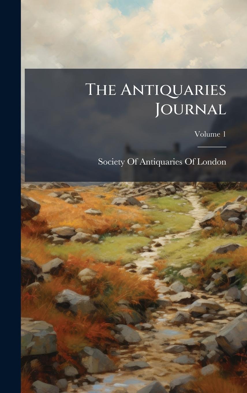 Knjiga The Antiquaries Journal 