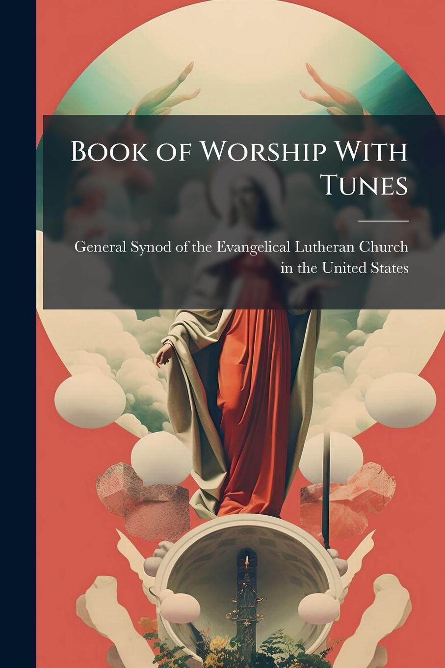 Kniha Book of Worship With Tunes 