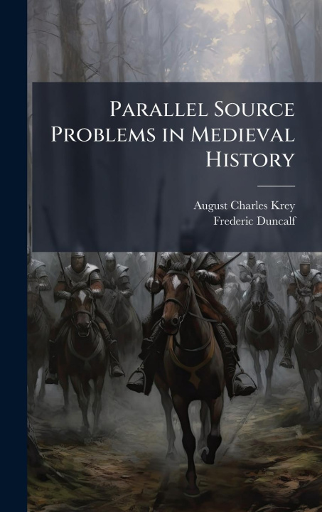 Libro Parallel Source Problems in Medieval History Frederic Duncalf