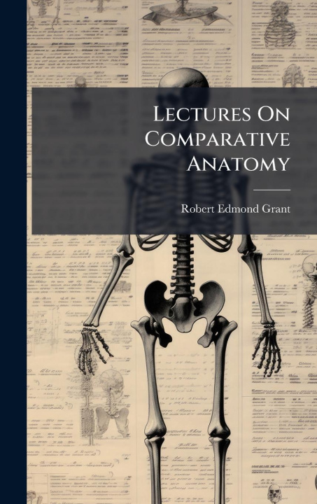 Kniha Lectures On Comparative Anatomy 
