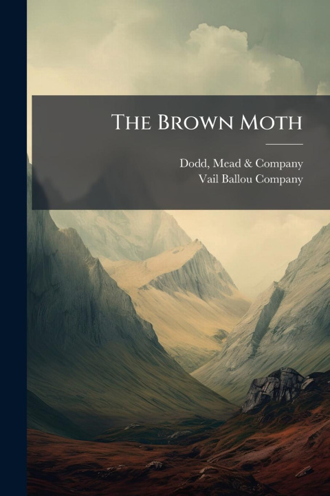 Knjiga The Brown Moth 