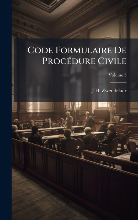 Kniha Code Formulaire De ProcÃ(c)dure Civile 