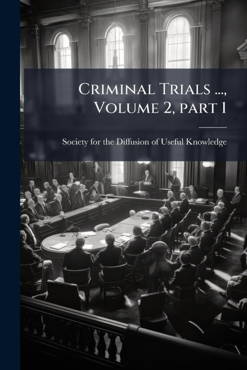 Kniha Criminal Trials ..., Volume 2, part 1 