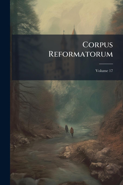 Kniha Corpus Reformatorum 