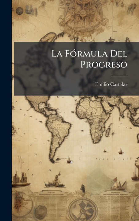 Kniha La FÃ3rmula Del Progreso 