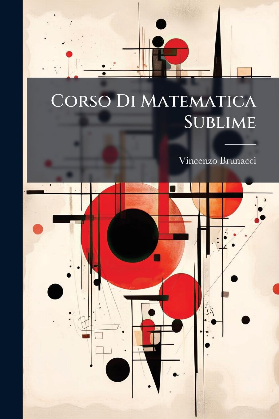 Kniha Corso Di Matematica Sublime 
