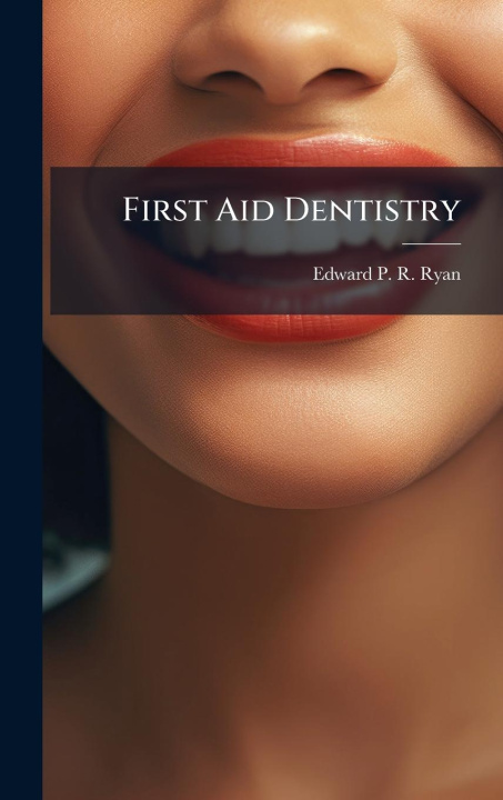 Kniha First Aid Dentistry 