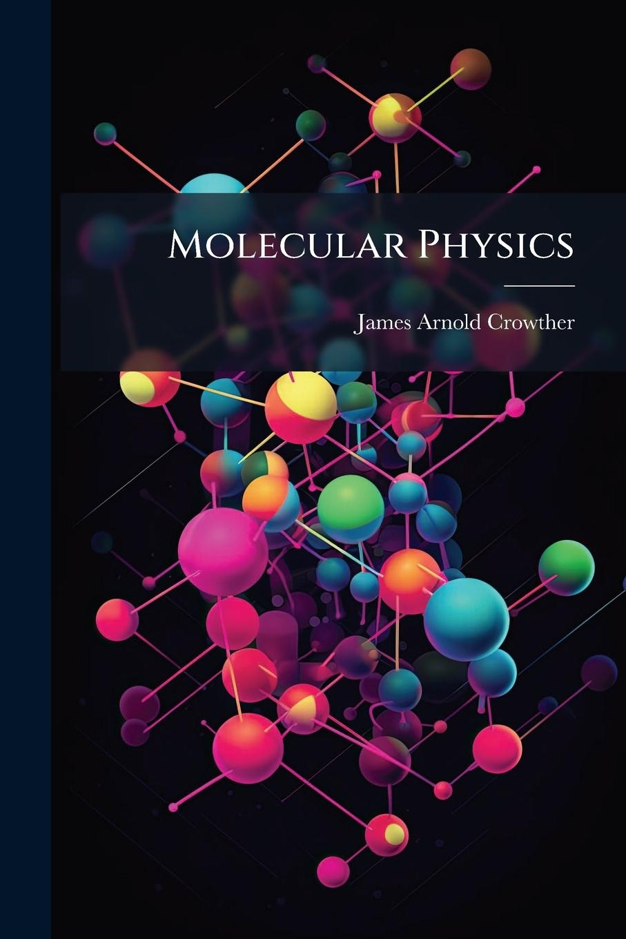 Kniha Molecular Physics 