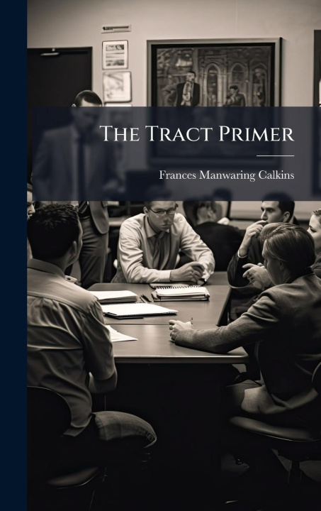 Knjiga The Tract Primer 