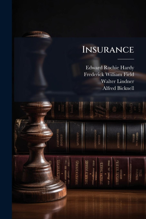Buch Insurance Frederick William Field