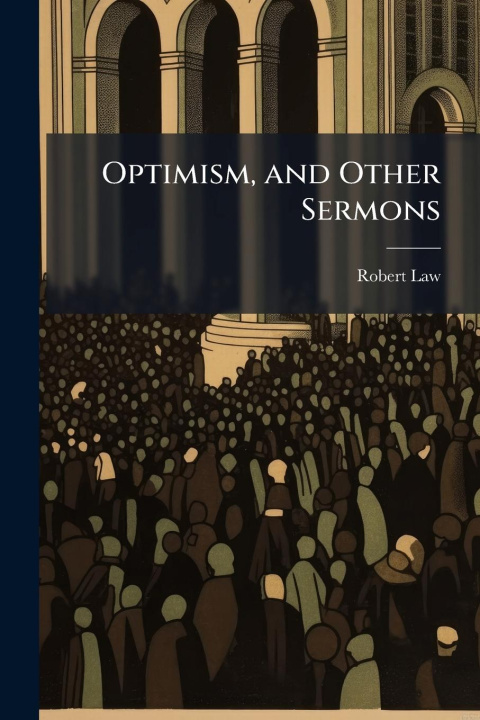 Knjiga Optimism, and Other Sermons 