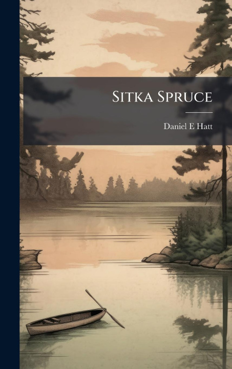Kniha Sitka Spruce 