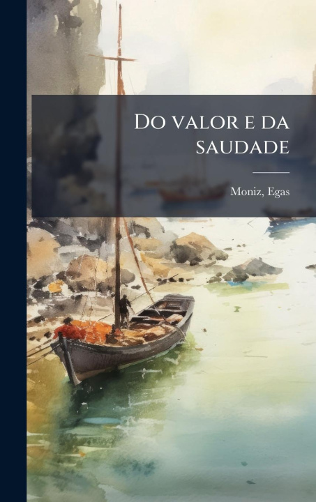 Kniha Do valor e da saudade 
