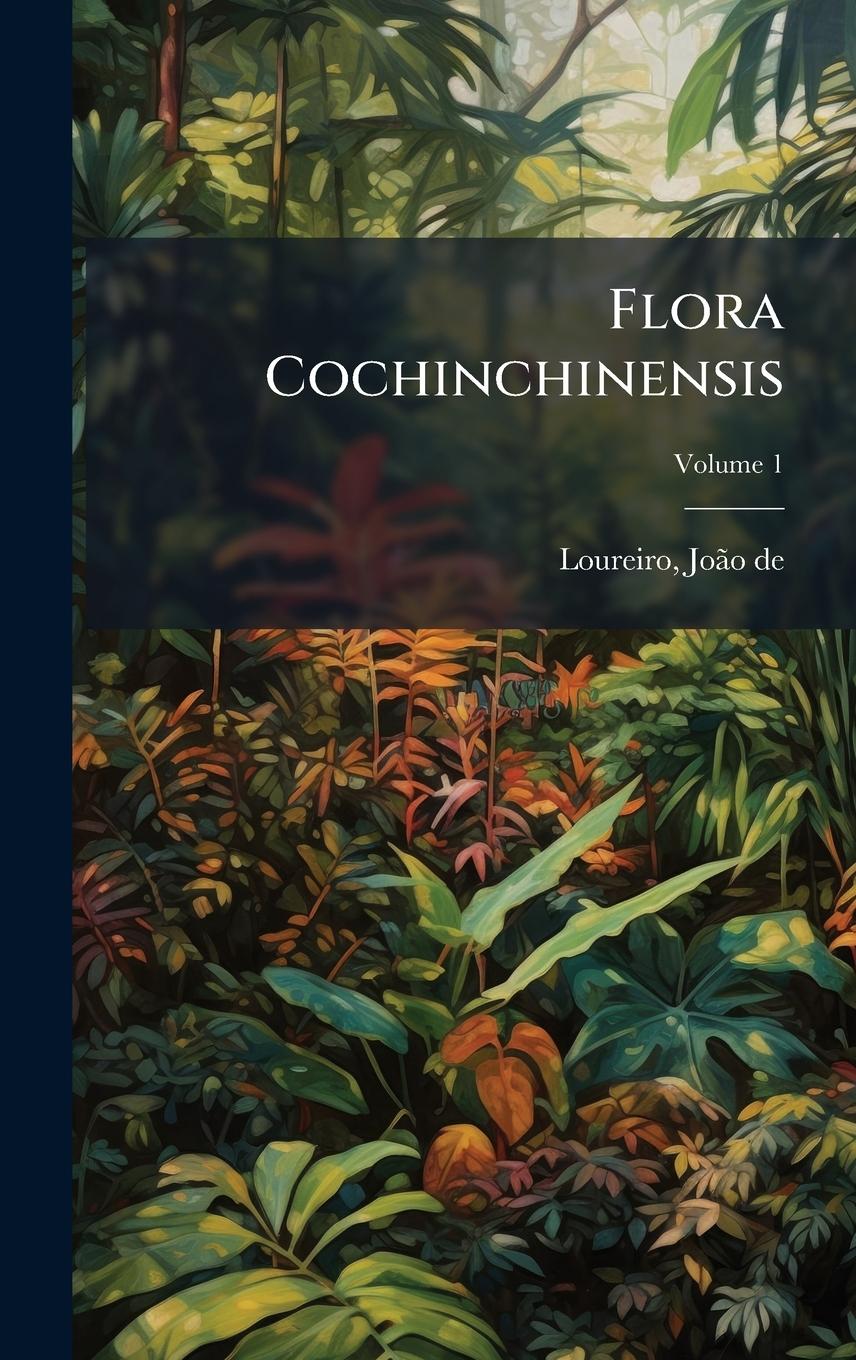 Kniha Flora Cochinchinensis 