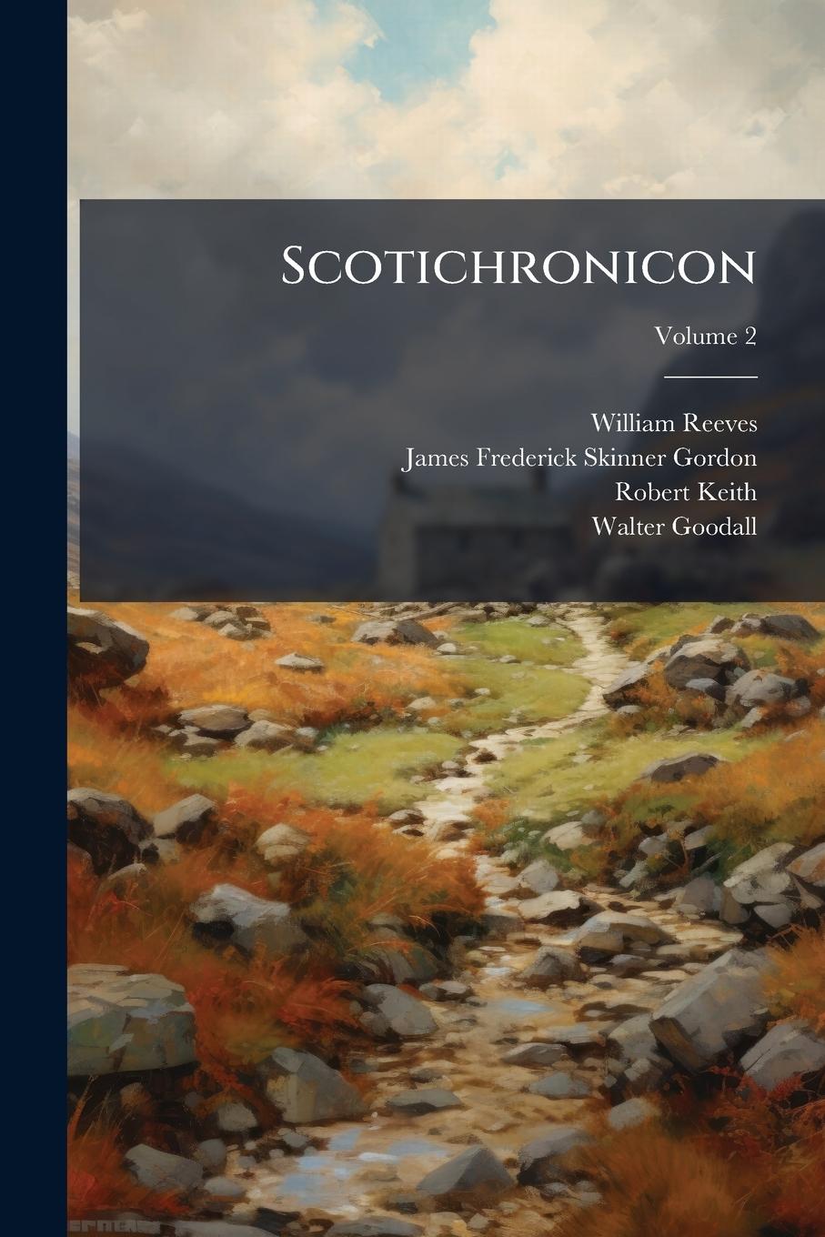 Knjiga Scotichronicon James Frederick Skinner Gordon