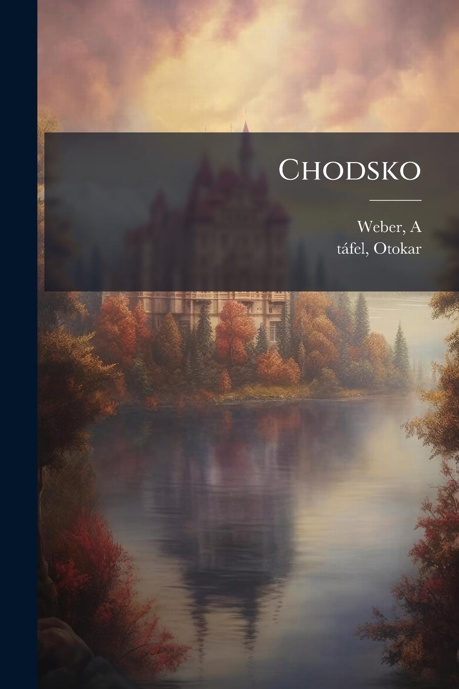 Boek Chodsko Tàfel Otokar