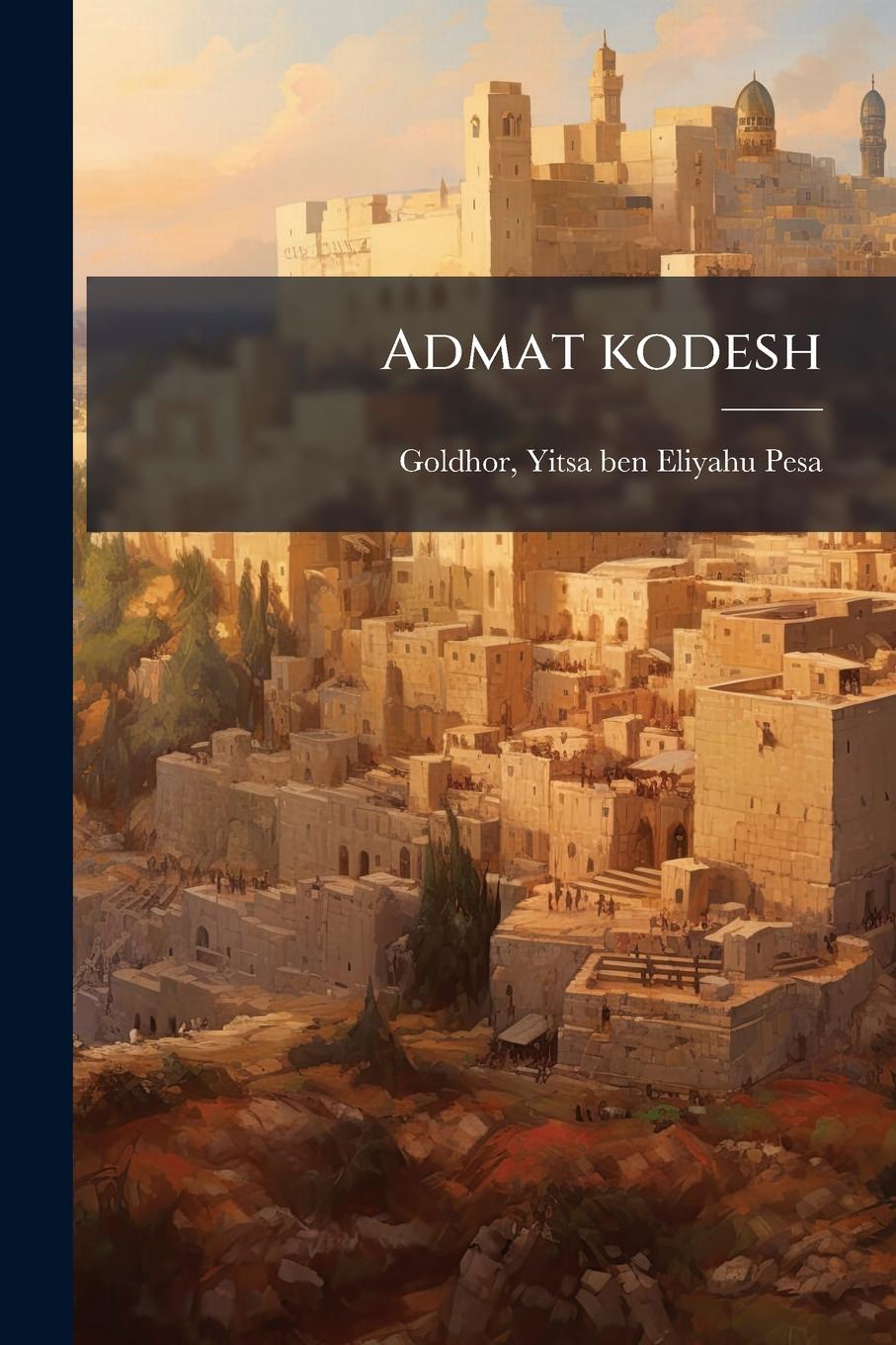 Kniha Admat kodesh 