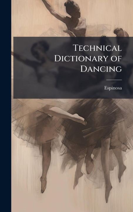 Kniha Technical Dictionary of Dancing 