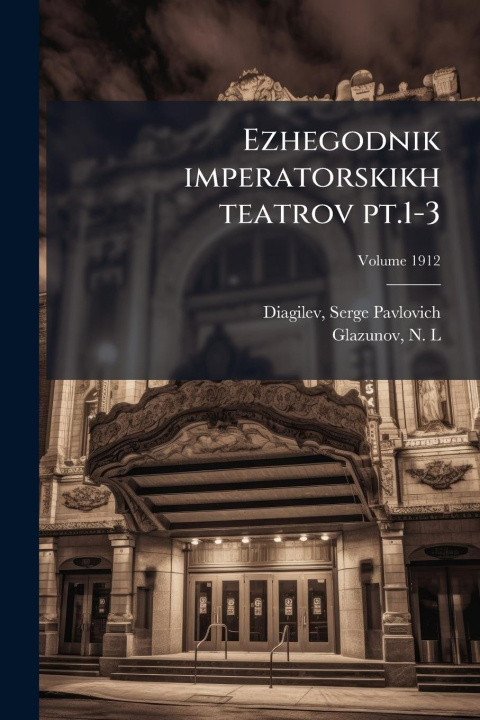 Książka Ezhegodnik imperatorskikh teatrov pt.1-3 