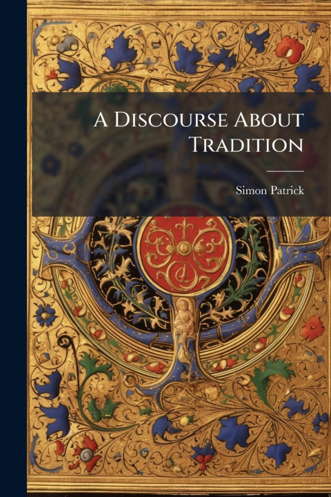 Knjiga A Discourse About Tradition Simon Anonymous