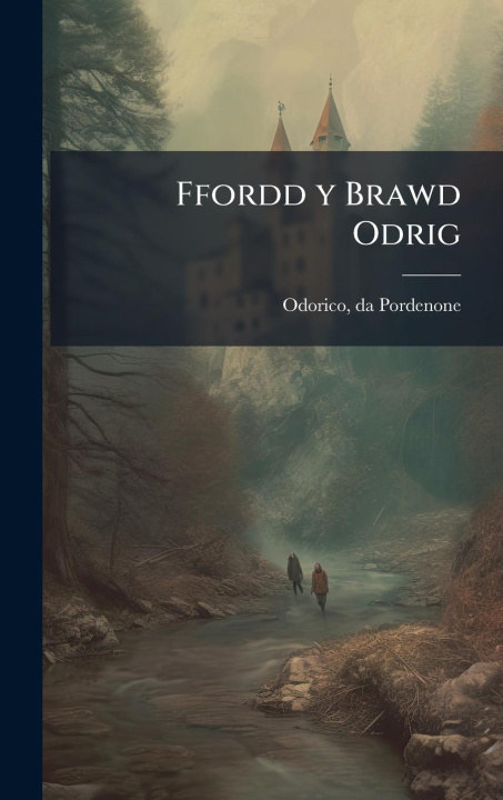Knjiga Ffordd y Brawd Odrig 