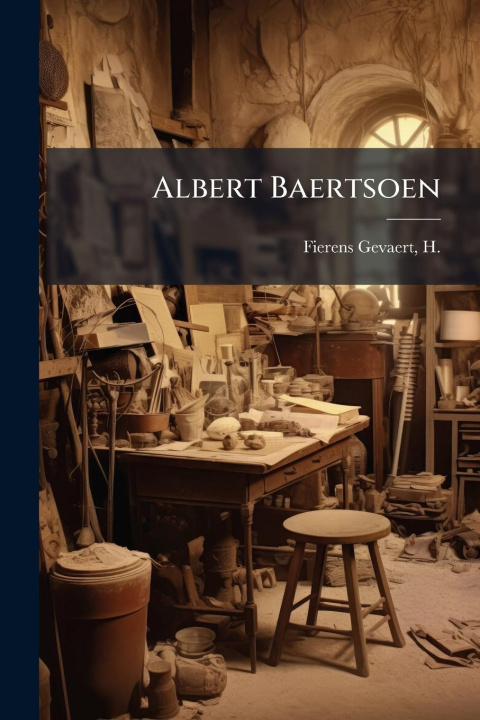 Kniha Albert Baertsoen 