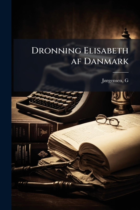 Kniha Dronning Elisabeth af Danmark 