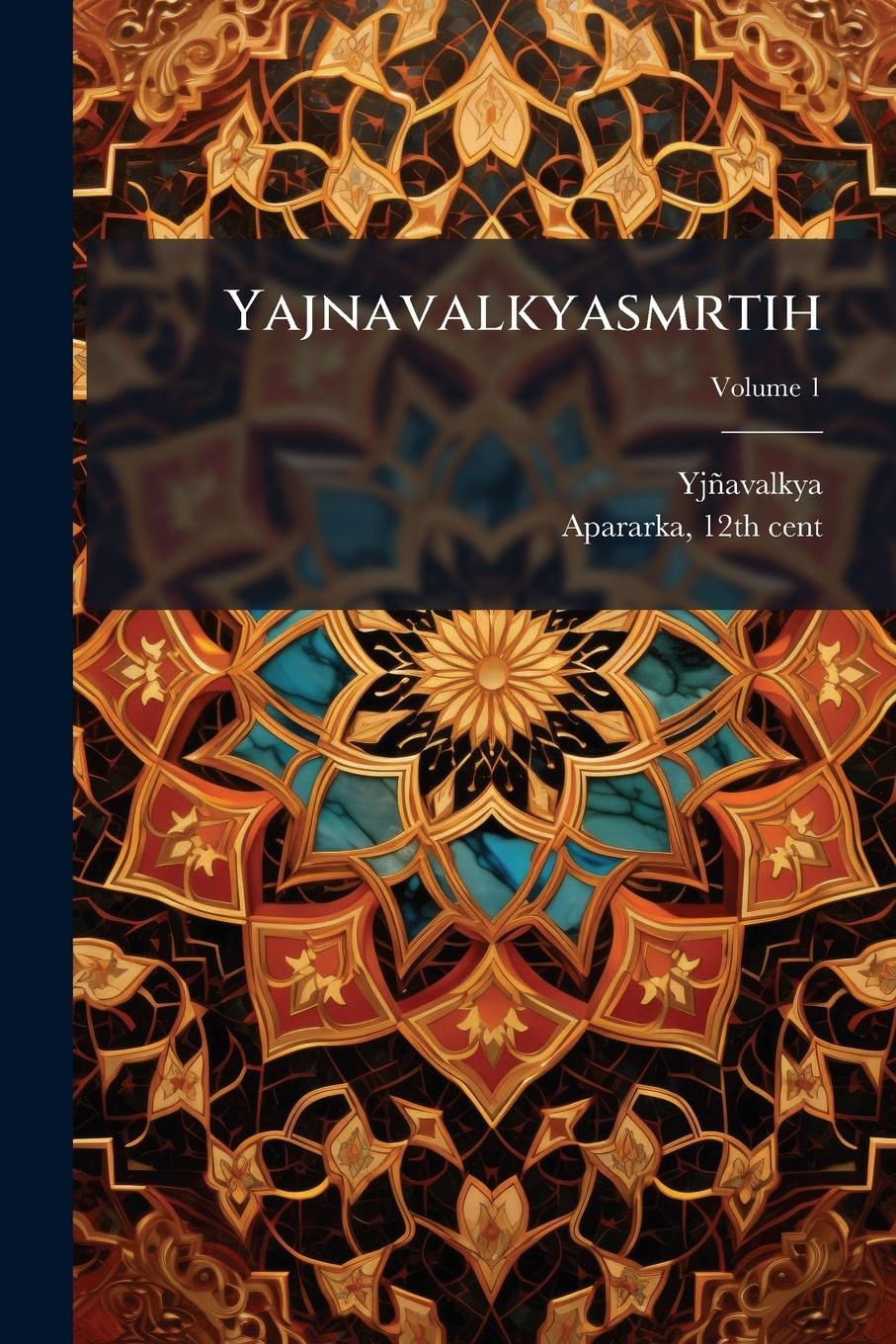 Kniha Yajnavalkyasmrtih Apararka th Cent