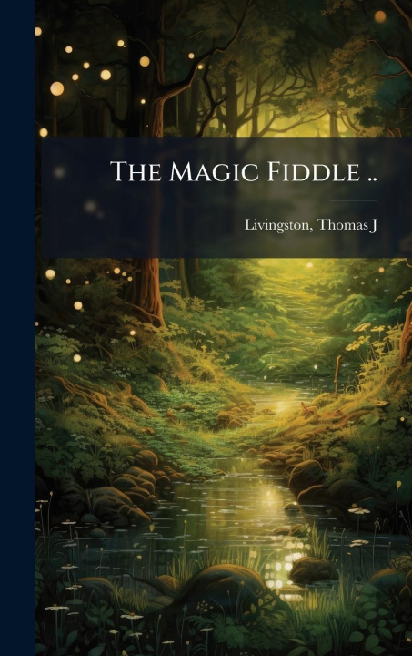 Kniha The Magic Fiddle .. 