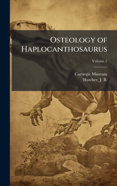 Kniha Osteology of Haplocanthosaurus 