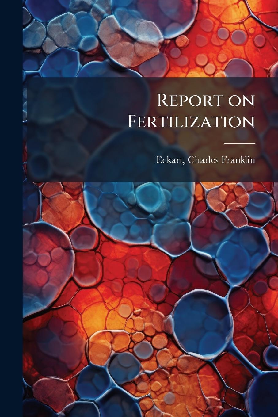 Kniha Report on Fertilization 