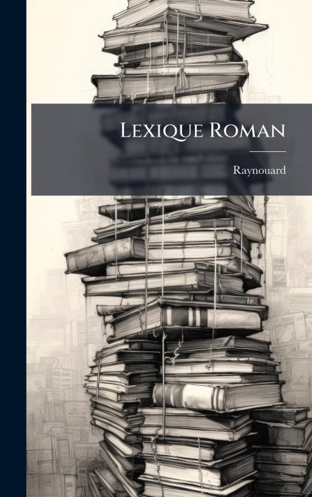Kniha Lexique Roman 