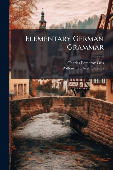 Kniha Elementary German Grammar 