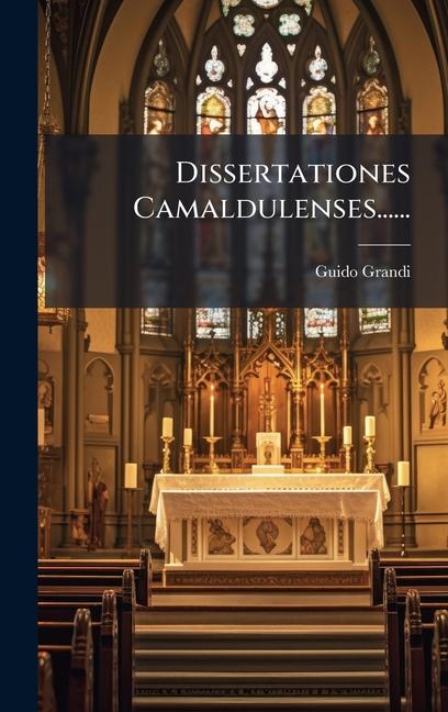 Kniha Dissertationes Camaldulenses...... 