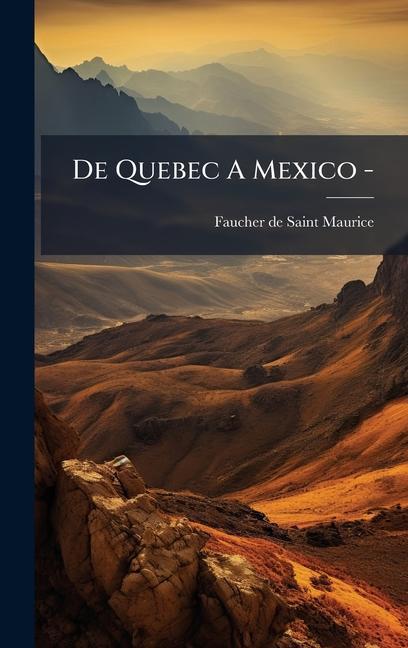 Kniha De Quebec A Mexico - 