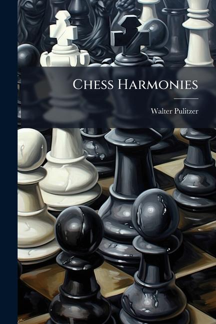 Kniha Chess Harmonies 